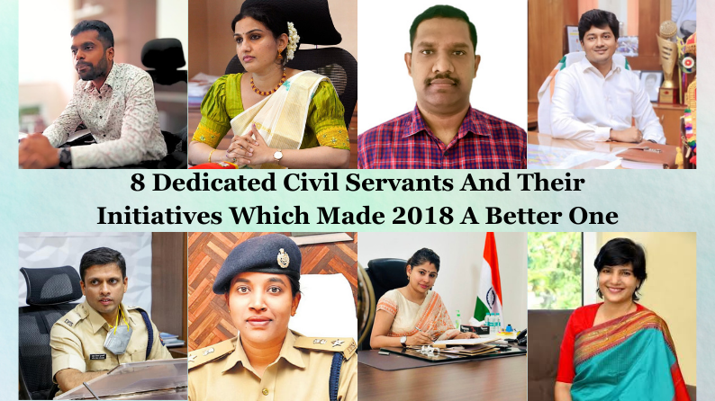 8 Dedicated Civil Servants And Their Initiatives Which Made 2018 A Better One